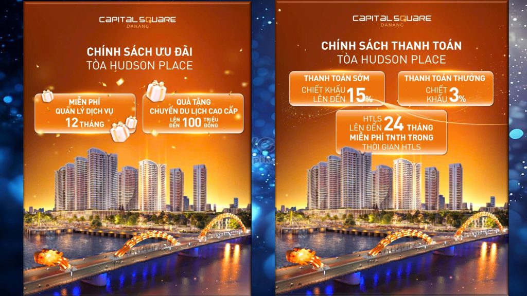 Chính sách ưu đãi Tòa Hudson Place dự án Capital Square Đà Nẵng